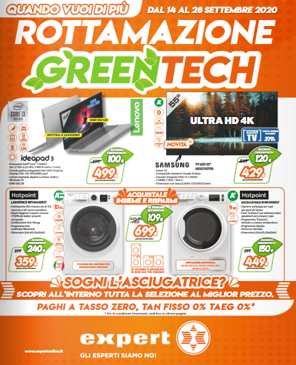 Nuovo volantino Expert "Rottamazione GreenTech" valido da lunedì 14 a lunedì 28 Settembre 2020.