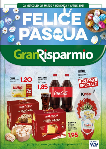 Da mercoledì 24 marzo fino a Domenica 04 Aprile 2021 sfoglia le offerte del nuovo volantino GranRisparmio.
