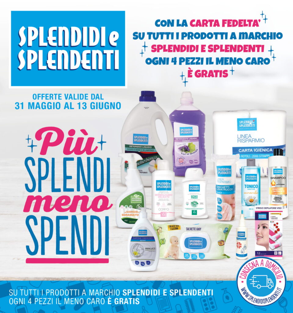 Splendidi e Splendenti Più splendi meno spendi!