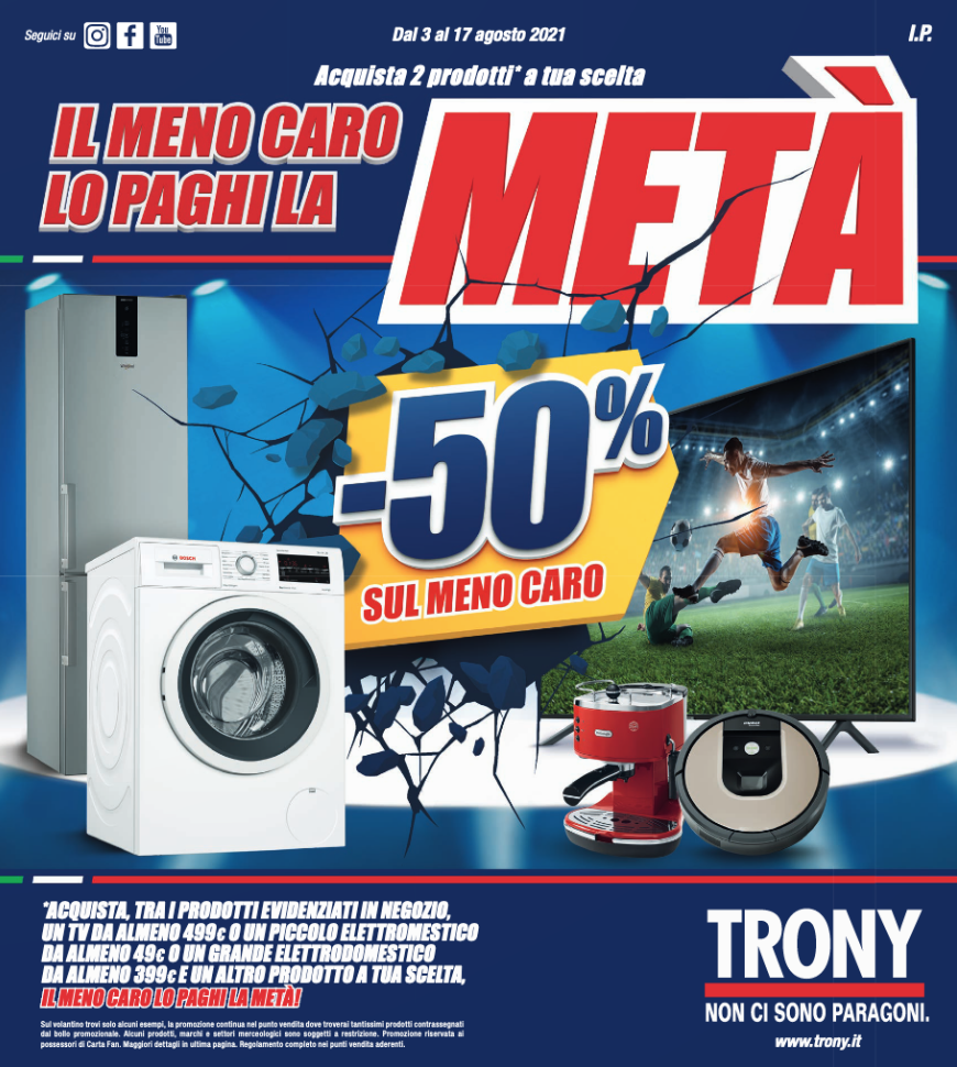 Trony il meno caro lo Paghi la metà!