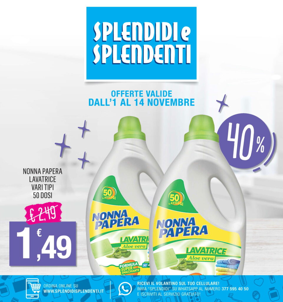 Nuovo Volantino Splendidi Splendenti fino al 14 Novembre 2021
